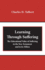 Learning Through Suffering: the Educational Value of Suffering in the New Testament and in Its Milieu (Zacchaeus Studies Theology)