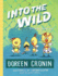 Into the Wild: Yet Another Misadventurevolume 3 (Chicken Squad)