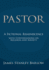 Pastor: A Fictional Reminiscence--With Conversations on Religion and Society