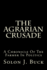 The Agrarian Crusade: a Chronicle of the Farmer in Politics