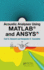 Acoustic Analyses Using Matlab(R) and Ansys(R)