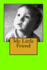 My Little Friend: Homeschool primer. Children love rhymes, sounds, and imagining their favorite stories. With this book the child is the illustrator, and the words dance with rhythm. They'll learn that a book is a friend they love to read.