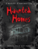 Haunted Homes (Creepy Chronicles)