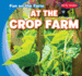 At the Crop Farm (Fun on the Farm)