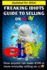 Freaking Idiots Guide to Selling on Ebay How Anyone Can Make 100 Or More Everyday Selling on Ebay Freaking Idiots Guides
