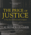 The Price of Justice: a True Story of Greed and Corruption