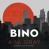 Bino (Bino Phillips Series, Book 1)