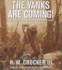 The Yanks Are Coming! a Military History of the United States in World War I