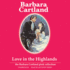 Love in the Highlands (the Barbara Cartland Pink Collection)