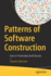 Patterns of Software Construction