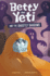 Betty the Yeti and the Ghostly Shadows