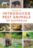 Guide to Introduced Pest Animals of Australia