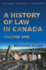 A History of Law in Canada, Volume One-Beginnings to 1866