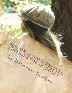 seasonal hand knitted designs for 18 dolls fall winter collection 16 patter