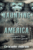 Haunting of America: A Demonologist's Take on American Spirits