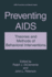 Preventing Aids: Theories and Methods of Behavioral Interventions (Aids Prevention and Mental Health)