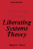 Liberating Systems Theory