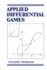 Applied Differential Games