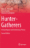 Hunter-Gatherers: Archaeological and Evolutionary Theory (Interdisciplinary Contributions to Archaeology)