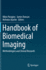 Handbook of Biomedical Imaging: Methodologies and Clinical Research (Lecture Notes in Computer Science)