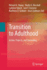 Transition to Adulthood: Action, Projects, and Counseling