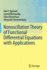 Nonoscillation Theory of Functional Differential Equations With Applications