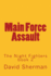 Main Force Assault