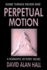 Perpetual Motion