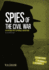 Spies of the Civil War: an Interactive Espionage Adventure