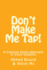 Don't Make Me Tap! : a Common Sense Approach to Voice Usability