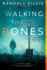 Walking the Bones: a Literary Th