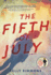 The Fifth of July: a Novel