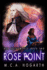 Rose Point: Her Instruments, Book 2