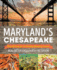 Maryland's Chesapeake: How the Bay and Its Bounty Shaped a Cuisine