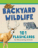 Backyard Wildlife: 101 Flashcards for Discovering Animals