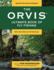 The Orvis Ultimate Book of Fly Fishing: Secrets From the Orvis Experts