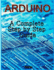 Arduino: a Complete Step By Step Guide