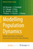 Modelling Population Dynamics: Model Formulation, Fitting and Assessment Using State-Space Methods (Methods in Statistical Ecology)