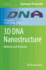 3D DNA Nanostructure: Methods and Protocols