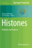 Histones: Methods and Protocols (Methods in Molecular Biology)