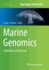 Marine Genomics: Methods and Protocols (Methods in Molecular Biology, 1452)