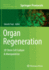 Organ Regeneration: 3D Stem Cell Culture & Manipulation