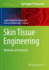 Skin Tissue Engineering: Methods and Protocols (Methods in Molecular Biology, 1993)