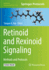 Retinoid and Rexinoid Signaling: Methods and Protocols (Methods in Molecular Biology)