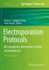 Electroporation Protocols: Microorganism, Mammalian System, and Nanodevice