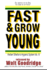 Fast & Grow Young! : Herbert Shelton's Hygienic System Vol. III (Ageless Living)