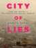 City of Lies: Love, Sex, Death, and the Search for Truth in Tehran (Audio Cd)