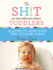 The Sh! T No One Tells You About Toddlers