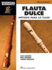 Essential Elements Flauta Dulce (Recorder)-Span Format: Softcover