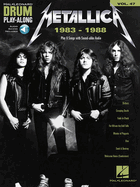 metallica 1983 1988 drum play along volume 47 book online audio